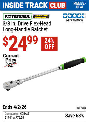 www.hfqpdb.com - PITTSBURGH 3/8 IN. DRIVE FLEX-HEAD LONG-HANDLE RATCHET Lot No. 70156/62333