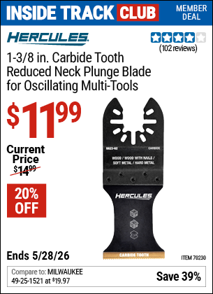 www.hfqpdb.com - HERCULES 1-3/8 IN. CARBIDE TOOTH REDUCED NECK PLUNGE BLADE FOR OSCILLATING MULTI-TOOLS Lot No. 70230
