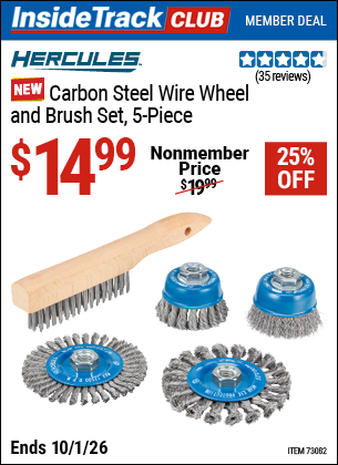 www.hfqpdb.com - HERCULES CARBON STEEL WIRE WHEEL AND BRUSH SET, 5-PIECE Lot No. 73082