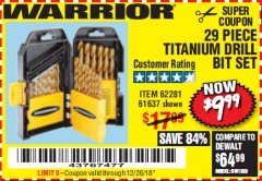 Harbor Freight Coupon WARRIOR TITANIUM DRILL BIT SET, 29-PIECE Lot No. 61637/62281 Expired: 12/26/18 - $9.99