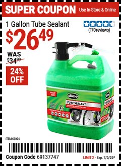 Harbor Freight Coupon SLIME 1 GALLON TUBE SEALANT Lot No. 63004 Valid Thru: 7/5/26 - $26.49