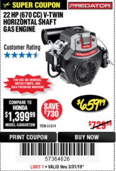 Harbor Freight Coupon PREDATOR 22 HP (670CC) V-TWIN HORIZONTAL-SHAFT GAS ENGINE, EPA Lot No. 61614 Expired: 3/31/19 - $659.99
