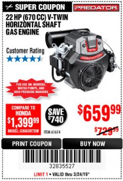 Harbor Freight Coupon PREDATOR 22 HP (670CC) V-TWIN HORIZONTAL-SHAFT GAS ENGINE, EPA Lot No. 61614 Expired: 3/24/19 - $659.99