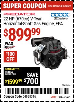 Harbor Freight Coupon PREDATOR 22 HP (670CC) V-TWIN HORIZONTAL-SHAFT GAS ENGINE, EPA Lot No. 61614 Expired: 7/4/23 - $899.99