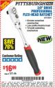 Harbor Freight Coupon PITTSBURGH 3/8 IN. DRIVE FLEX-HEAD RATCHET Lot No. 70150/62321 Expired: 12/9/16 - $16.99
