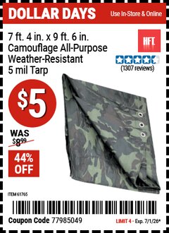 Harbor Freight Coupon HFT 7 FT. 4 IN. X 9 FT. 6 IN. CAMOUFLAGE ALL-PURPOSE/WEATHER-RESISTANT 5 MIL TARP Lot No. 61765 EXPIRES: 7/1/26 - $5