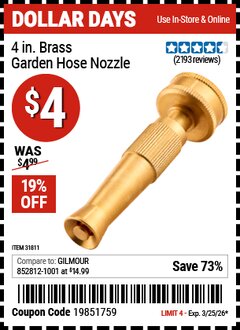 Harbor Freight Coupon 4 IN. BRASS GARDEN HOSE NOZZLE Lot No. 31811 Valid Thru: 3/25/26 - $4