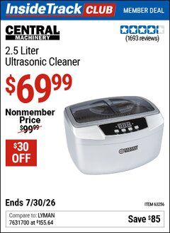 Harbor Freight ITC Coupon CENTRAL MACHINERY 2.5 LITER ULTRASONIC CLEANER Lot No. 63256 Expired: 7/30/26 - $69.99