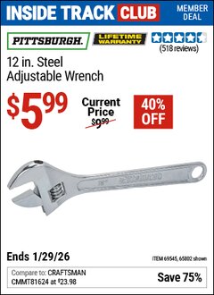 Harbor Freight ITC Coupon PITTSBURGH 12 IN. STEEL ADJUSTABLE WRENCH Lot No. 65802 Dates Valid: 12/31/69 - 1/29/26 - $5.99