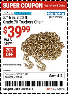 Harbor Freight Coupon HAUL-MASTER 5/16 IN. X 20 FT. GRADE 70 TRUCKERS CHAIN Lot No. 60667 EXPIRES: 3/22/26 - $39.99
