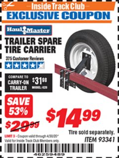 Harbor Freight ITC Coupon HAUL-MASTER TRAILER SPARE TIRE CARRIER Lot No. 93341 Expired: 4/30/20 - $14.99