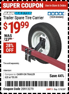 Harbor Freight Coupon HAUL-MASTER TRAILER SPARE TIRE CARRIER Lot No. 93341 EXPIRES: 1/19/26 - $19.99