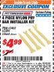 Harbor Freight ITC Coupon PITTSBURGH NYLON PRY BAR INSTALLER KIT, 4-PIECE Lot No. 63594 Expired: 11/30/17 - $4.99