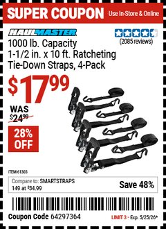 Harbor Freight Coupon HAUL-MASTER 1000 LB. CAPACITY, 1-1/2 IN. X 10 FT. RATCHETING TIE-DOWN STRAPS, 4-PACK Lot No. 61303 Valid Thru: 5/25/26 - $17.99