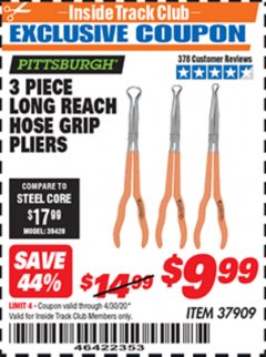 Harbor Freight ITC Coupon PITTSBURGH LONG-REACH HOSE GRIP PLIERS, 3-PIECE Lot No. 37909 Expired: 4/30/20 - $9.99