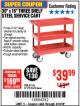 Harbor Freight Coupon U.S. GENERAL 30 IN. X 16 IN., 3-SHELF STEEL SERVICE CART, RED Lot No. 62179/6650/61165 Expired: 3/19/18 - $39.99