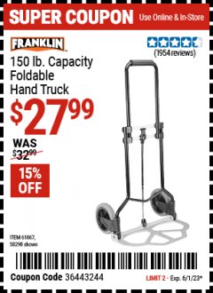 Harbor Freight Coupon FRANKLIN 150 LB. CAPACITY FOLDABLE HAND TRUCK Lot No. 58298 Expired: 6/1/23 - $27.99