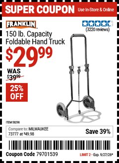 Harbor Freight Coupon FRANKLIN 150 LB. CAPACITY FOLDABLE HAND TRUCK Lot No. 58298 Valid Thru: 9/27/26 - $29.99