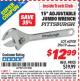 Harbor Freight ITC Coupon PITTSBURGH 15 IN. ADJUSTABLE WRENCH Lot No. 39619 Expired: 9/30/15 - $12.99
