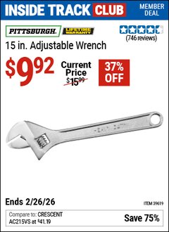 Harbor Freight ITC Coupon PITTSBURGH 15 IN. ADJUSTABLE WRENCH Lot No. 39619 Expired: 2/26/26 - $9.92