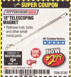 Harbor Freight Coupon PITTSBURGH 18 IN. TELESCOPING MAGNETIC PICKUP TOOL, 1.25 LB. CAPACITY Lot No. 37187 Expired: 11/30/19 - $2.99