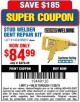 Harbor Freight Coupon CHICAGO ELECTRIC STUD WELDER DENT REPAIR KIT Lot No. 61433 Expired: 11/30/15 - $84.99