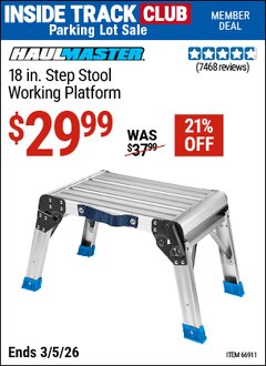 Harbor Freight ITC Coupon HAUL-MASTER 18 IN. STEP STOOL WORKING PLATFORM Lot No. 66911 Expired: 3/5/26 - $29.99