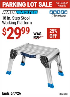 Harbor Freight Coupon HAUL-MASTER 18 IN. STEP STOOL WORKING PLATFORM Lot No. 66911 Expired: 6/7/26 - $29.99