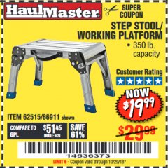 Harbor Freight Coupon HAUL-MASTER 18 IN. STEP STOOL WORKING PLATFORM Lot No. 66911 Expired: 10/29/18 - $19.99