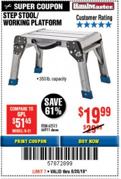 Harbor Freight Coupon HAUL-MASTER 18 IN. STEP STOOL WORKING PLATFORM Lot No. 66911 Expired: 8/26/18 - $19.99