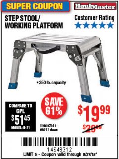 Harbor Freight Coupon HAUL-MASTER 18 IN. STEP STOOL WORKING PLATFORM Lot No. 66911 Expired: 8/27/18 - $19.99
