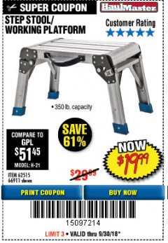 Harbor Freight Coupon HAUL-MASTER 18 IN. STEP STOOL WORKING PLATFORM Lot No. 66911 Expired: 9/30/18 - $19.99