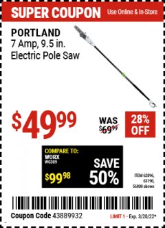 Harbor Freight Coupon PORTLAND 6.5 AMP, 9.5 IN. ELECTRIC POLE SAW Lot No. 56808/62896/63190 Expired: 3/20/22 - $49.99