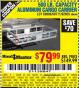 Harbor Freight Coupon HAUL-MASTER 500 LB. CAPACITY ALUMINUM CARGO CARRIER Lot No. 92655/60771 Expired: 9/26/15 - $79.99