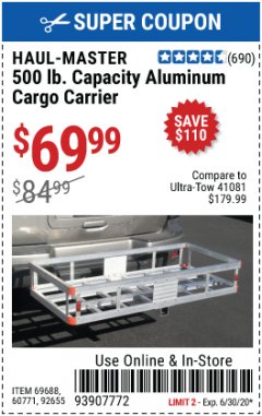 Harbor Freight Coupon HAUL-MASTER 500 LB. CAPACITY ALUMINUM CARGO CARRIER Lot No. 92655/60771 Expired: 6/30/20 - $69.99