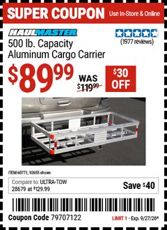 Harbor Freight Coupon HAUL-MASTER 500 LB. CAPACITY ALUMINUM CARGO CARRIER Lot No. 92655/60771 Valid Thru: 9/27/26 - $89.99