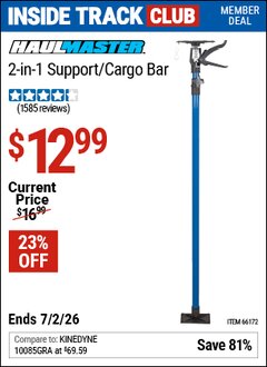 Harbor Freight ITC Coupon HAUL-MASTER 2-IN-1 SUPPORT/CARGO BAR Lot No. 66172 Dates Valid: 12/31/69 - 7/2/26 - $12.99