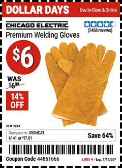 Harbor Freight Coupon CHICAGO ELECTRIC PREMIUM WELDING GLOVES Lot No. 39664 Expired: 1/14/26 - $6