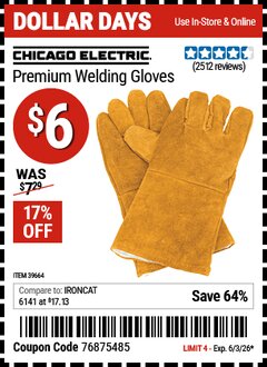 Harbor Freight Coupon CHICAGO ELECTRIC PREMIUM WELDING GLOVES Lot No. 39664 Expired: 6/3/26 - $6