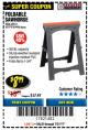 Harbor Freight Coupon CENTRAL MACHINERY 31 IN. PVC FOLDING SAWHORSE, 350 LB. CAPACITY Lot No. 61979 Expired: 7/31/17 - $8.99