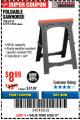 Harbor Freight Coupon CENTRAL MACHINERY 31 IN. PVC FOLDING SAWHORSE, 350 LB. CAPACITY Lot No. 61979 Expired: 8/20/17 - $8.99