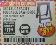 Harbor Freight Coupon CENTRAL MACHINERY 31 IN. PVC FOLDING SAWHORSE, 350 LB. CAPACITY Lot No. 61979 Expired: 8/31/18 - $8.99