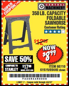 Harbor Freight Coupon CENTRAL MACHINERY 31 IN. PVC FOLDING SAWHORSE, 350 LB. CAPACITY Lot No. 61979 Expired: 4/5/19 - $8.99