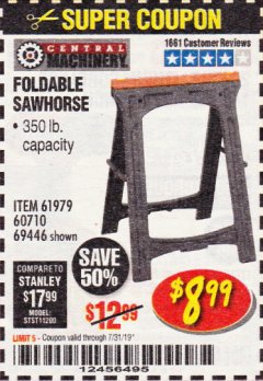 Harbor Freight Coupon CENTRAL MACHINERY 31 IN. PVC FOLDING SAWHORSE, 350 LB. CAPACITY Lot No. 61979 Expired: 7/31/19 - $8.99