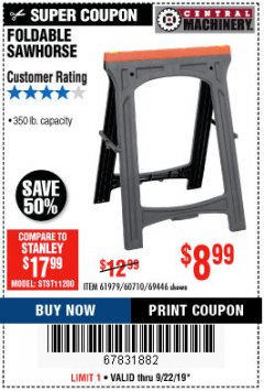 Harbor Freight Coupon CENTRAL MACHINERY 31 IN. PVC FOLDING SAWHORSE, 350 LB. CAPACITY Lot No. 61979 Expired: 9/22/19 - $8.99