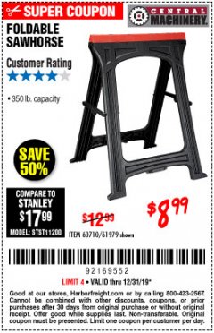 Harbor Freight Coupon CENTRAL MACHINERY 31 IN. PVC FOLDING SAWHORSE, 350 LB. CAPACITY Lot No. 61979 Expired: 12/31/19 - $8.99