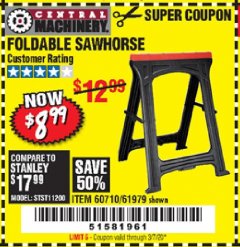 Harbor Freight Coupon CENTRAL MACHINERY 31 IN. PVC FOLDING SAWHORSE, 350 LB. CAPACITY Lot No. 61979 Expired: 3/7/20 - $17.99