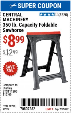Harbor Freight Coupon CENTRAL MACHINERY 31 IN. PVC FOLDING SAWHORSE, 350 LB. CAPACITY Lot No. 61979 Expired: 7/15/20 - $8.99