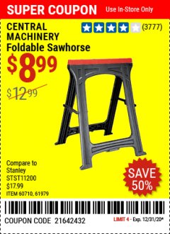 Harbor Freight Coupon CENTRAL MACHINERY 31 IN. PVC FOLDING SAWHORSE, 350 LB. CAPACITY Lot No. 61979 Expired: 12/31/20 - $8.99