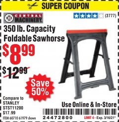 Harbor Freight Coupon CENTRAL MACHINERY 31 IN. PVC FOLDING SAWHORSE, 350 LB. CAPACITY Lot No. 61979 Expired: 3/16/21 - $8.99